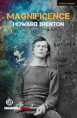 Magnificence by Brenton, Howard