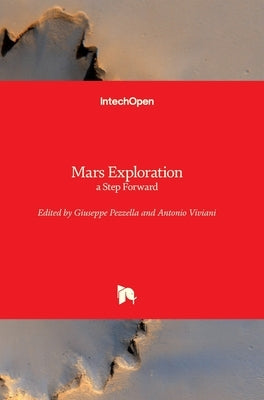 Mars Exploration: a Step Forward by Pezzella, Giuseppe