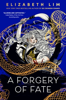 A Forgery of Fate by Lim, Elizabeth