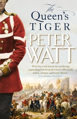 The Queen's Tiger: Volume 2 by Watt, Peter