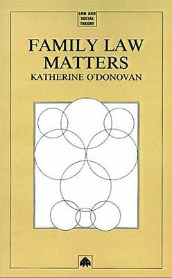 Family Law Matters by O'Donovan, Katherine