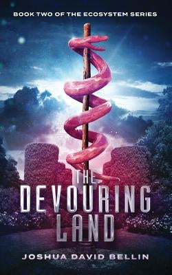 The Devouring Land by David Bellin, Joshua