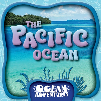 The Pacific Ocean by Phillips-Bartlett, Rebecca