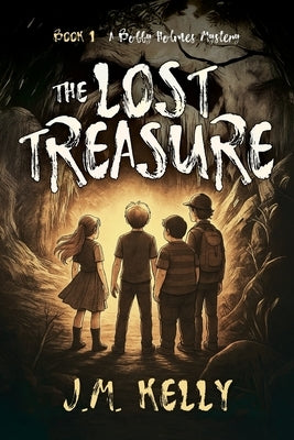The Lost Treasure by Kelly, J. M.