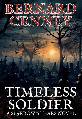 Timeless Soldier by Cenney, Bernard