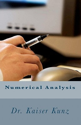 Numerical Analysis by Kunz, Kaiser S.