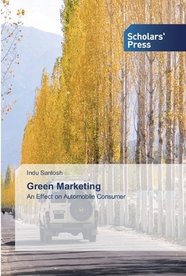 Green Marketing by Santosh, Indu