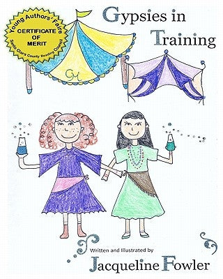 Gypsies in Training by Fowler, Jacqueline