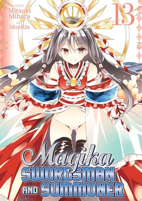 Magika Swordsman and Summoner Vol. 13 by Mihara, Mitsuki