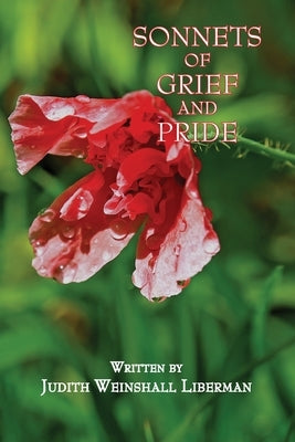 Sonnets of Grief and Pride by Liberman, Judith Weinshall