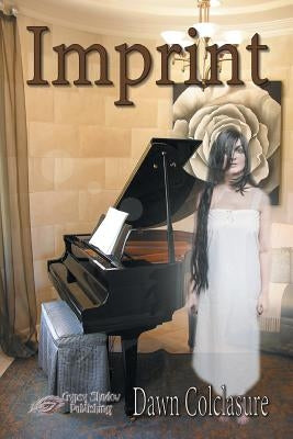 Imprint by Colclasure, Dawn