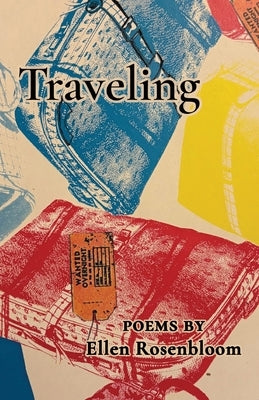 Traveling by Rosenbloom, Ellen