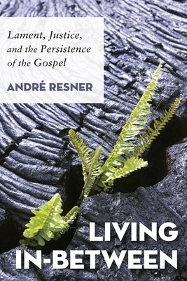 Living In-Between by Resner, André
