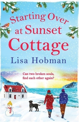 Starting Over At Sunset Cottage by Hobman, Lisa