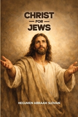 Christ for Jews by Sleman