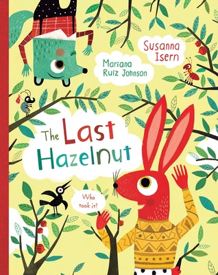 The Last Hazelnut by Isern, Susanna