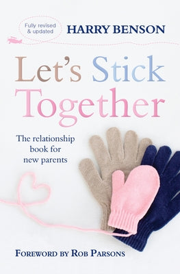 Let's Stick Together by Benson, Harry