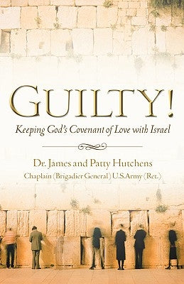 Keeping God's Covenant of Love with Israel by Hutchens, James