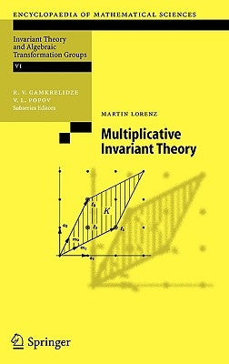Multiplicative Invariant Theory by Lorenz, Martin