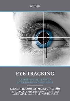Eye Tracking by Holmqvist, Kenneth