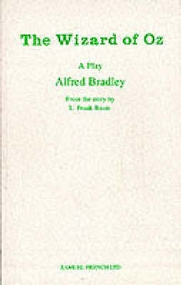The Wizard of Oz by Bradley, Alfred