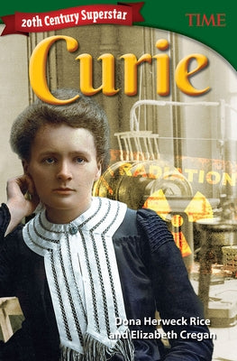 20th Century Superstar: Curie by Cregan, Elizabeth