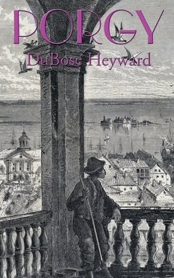 Porgy by Heyward, Dubose