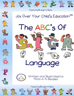 The ABC's of Sign Language by Beasley, Mario
