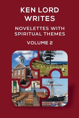 Novelettes with Spiritual Themes -- Volume 2 by Lord, Ken