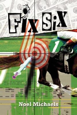 Fix Six by Michaels, Noel