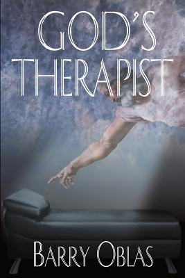 God's Therapist by Oblas, Barry
