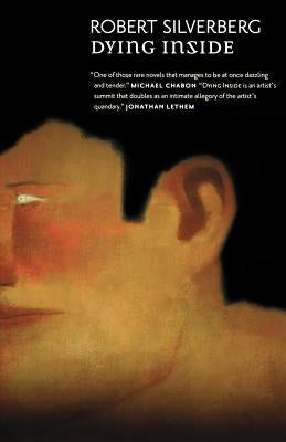 Dying Inside by Robert, Silverberg