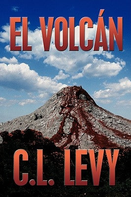El Volcn by Levy, C. L.