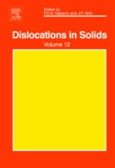 Dislocations in Solids: Volume 12 by Nabarro, Frank R. N.