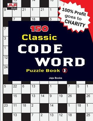 150 Classic Code Word Puzzle Book by Jaja Books