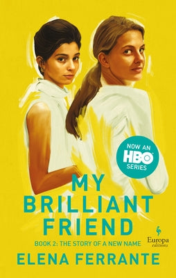 The Story of a New Name (HBO Tie-In Edition): Book 2: Youth by Ferrante, Elena