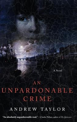 An Unpardonable Crime by Taylor, Andrew