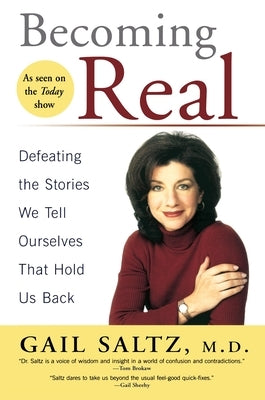 Becoming Real by Saltz, Gail