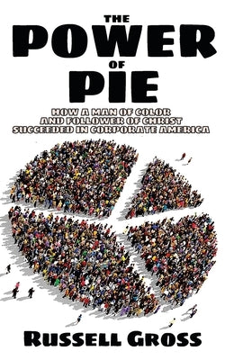 The Power of PIE by Gross, Russell