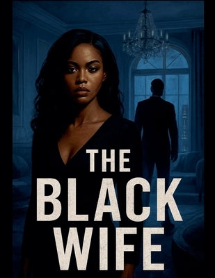 The Black Wife by Perry, Raven