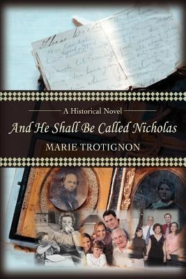 And He Shall Be Called Nicholas by Trotignon, Marie