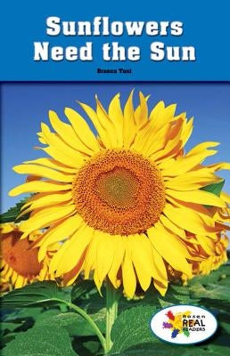Sunflowers Need the Sun by Tani, Branca