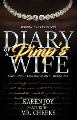 Diary of a Pimp's Wife by Joy, Karen