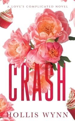 Crash by Wynn, Hollis