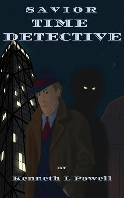 Time Detective by Powell, Kenneth L.