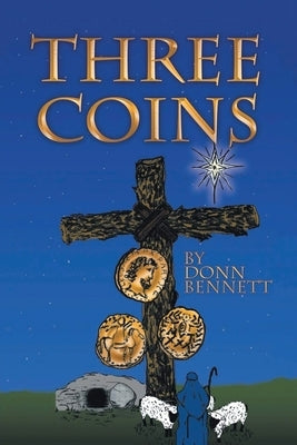 Three Coins by Bennett, Donn