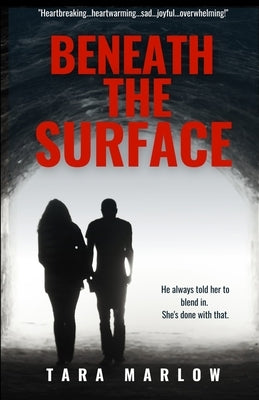 Beneath the Surface by Marlow, Tara