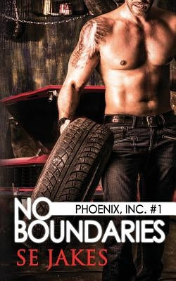 No Boundaries: Phoenix, Inc., Book 1 by Tyler, Stephanie