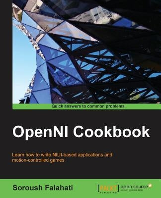 Openni Cookbook by Falahati, Soroush
