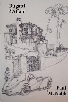 The Bugatti Affair: Michael McAllister Mystery Book 4 by McNabb, Paul